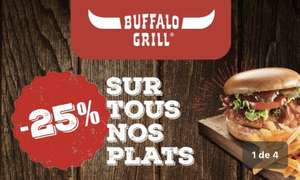 Bon de réduction de 25% à dépenser sur les plats à la carte Buffalo Grill (hors exceptions - restaurants participants)
