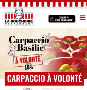 Carpaccio de bœuf Basilic à volonté à partir de 18.50€ - Restaurants La Boucherie