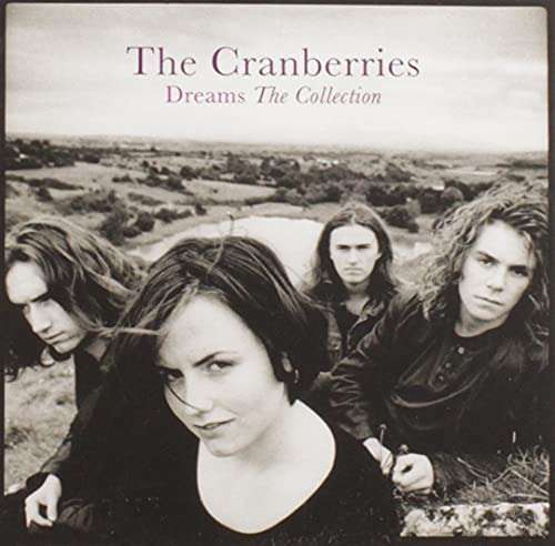 Album CD The Cranberries Dreams: The Collection