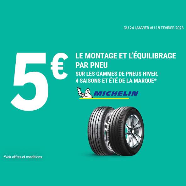 Montage & Équilibrage à 5€/pneu sur la marque Michelin (hors valves)