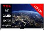 TV 85" TCL 85C731 - 4K UHD, QLED, 120Hz, Google TV (via ODR de 200€)