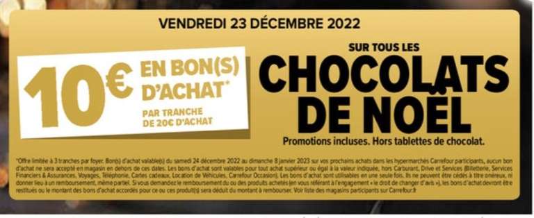 10€ offerts en bon d'achat par tranche de 20€ sur les chocolats de Noël (Promotions incluses)