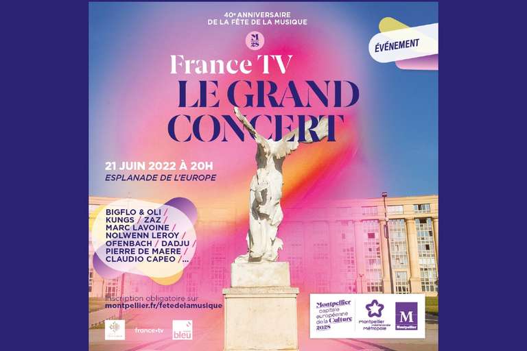 Entrée Gratuite sur Réservation au Grand Concert France Télévisions pour le 40ème anniversaire de la Fête de la Musique à Montpellier (34)