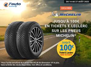 Jusqu'à 100€ offerts en Ticket E.Leclerc sur les pneus Michelin