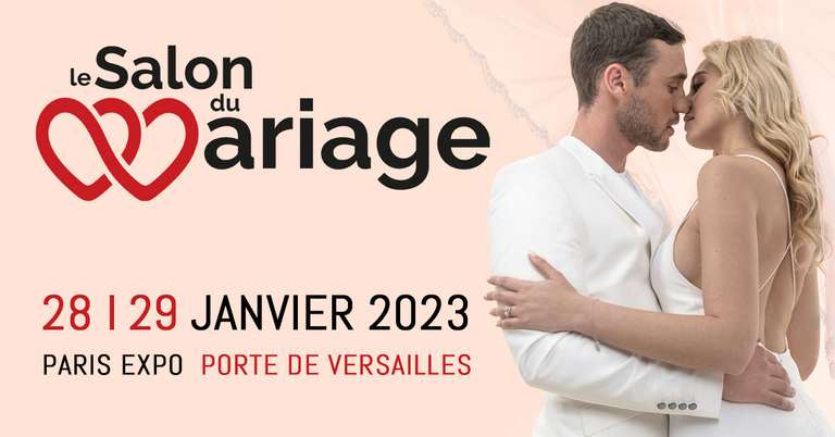 Invitation gratuite pour le salon du mariage à Paris Porte de Versailles les 28 et 29 janvier 2023