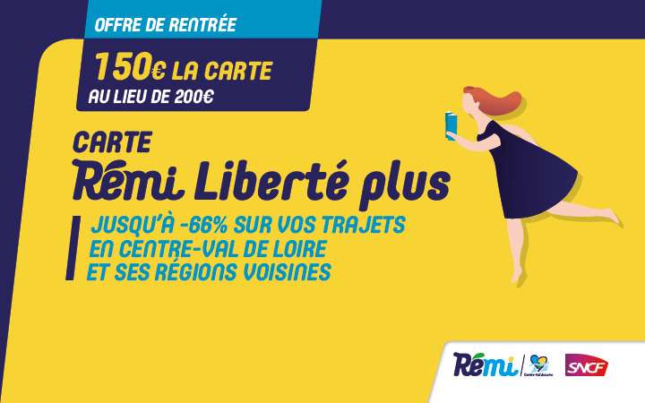 [26 Ans et plus] Carte Rémi Liberté Plus (Centre-Val de Loire)