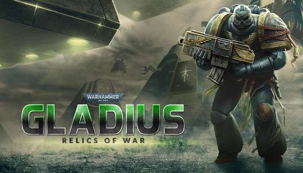 Warhammer 40,000: Gladius - Relics of War offert sur PC (dématérialisé)