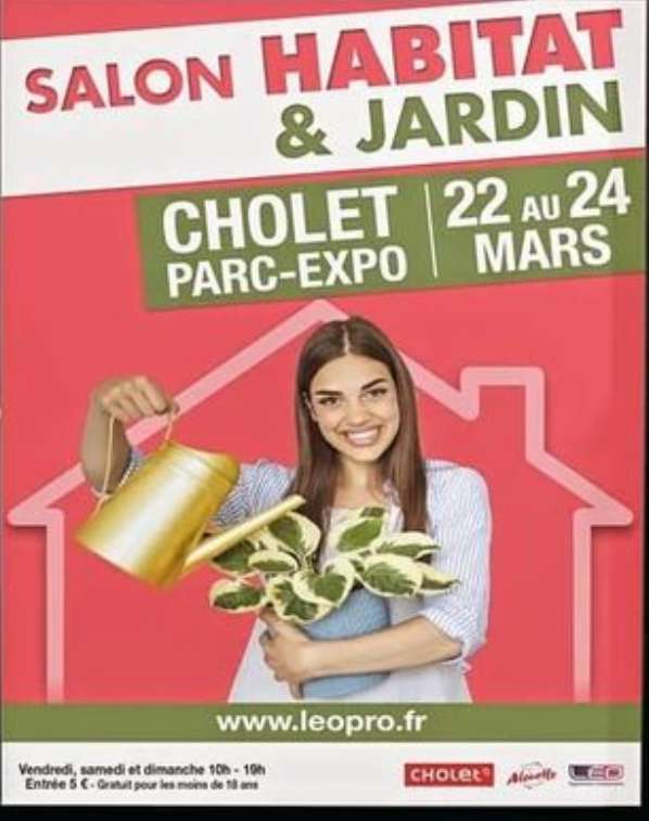 Entrée Gratuite pour le Salon Habitat & Jardin du 22 au 24 mars - Cholet (49)