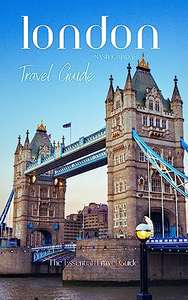 Guide de voyage Essential London (2023) gratuit (Dématérialisé - en Anglais - Format Kindle)
