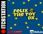 Jeu Felix The Toy gratuit sur PC (Dématérialisé - DRM-free)