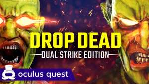 Drop Dead: Dual Strike Edition sur Oculus Quest (Dématérialisé)