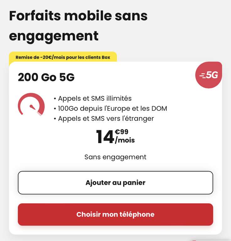 [Client Box] Forfait mobile SFR - appels/SMS/MMS illimités + 200 Go de DATA 5G, 100 Go en EU/DOM - sans condition de durée (sans engagement)