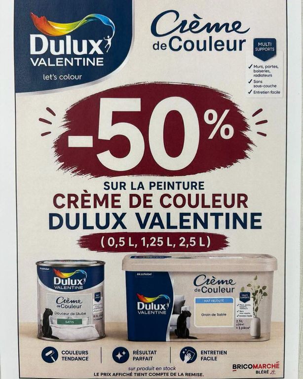 Crème couleur Dulux valentine - Bricomarché, Bléré (37) — promo Tech