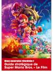 Guide Stratégique de Super Mario Bros. - Le Film (Dématérialisé)