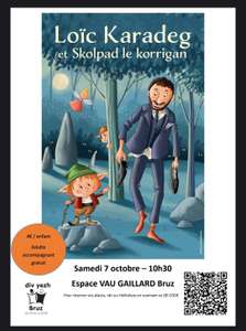 Spectacle pour enfants Loïc Karadeg et Skolpad le Korrigan 7 octobre 10h30 Bruz - 35