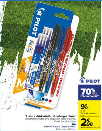 3 stylos Pilot rollers "Frixion ball" + 6 recharges bleues (via 6,97€ sur la carte fidélité)