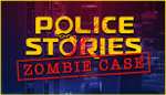 DLC Police Stories: Zombie Case offert sur pc (dématérialisé - Steam)