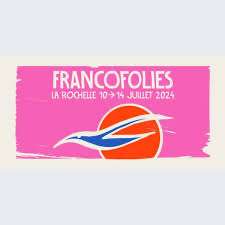 15€ de réduction sur les billets Francofolies LA ROCHELLE 10 au 14 juillet 2024