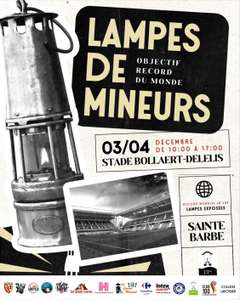 Acccès gratuit à l'exposition Lampes de mineurs objectif record du monde - Stade Bollaert-Delelis, Lens (62)