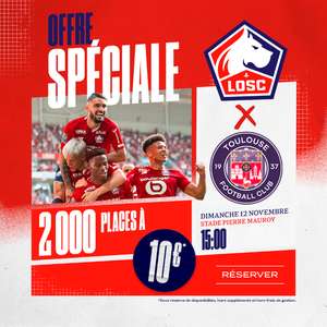 2000 places à 10€ pour le match de football LOSC - Toulouse FC