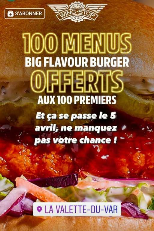 Un menu Big Flavour burger offert aux 100 premiers clients - La Valette du Var (83)
