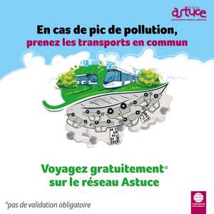 [Pollution] Sélection d'offres sur les transports en commun - Ex : Circulation gratuite sur le Réseau Astuce à Rouen (76)
