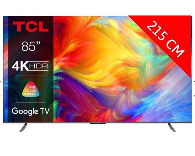 TV 85" TCL 85P731 - 4K UHD, 50Hz, Dolby Vision & Atmos, Google TV (via ODR de 100€)