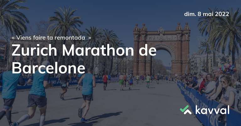 10% de Réduction pour l'inscription au Marathon de Barcelone le 08/05/2022 pour les personnes nées avant le 08/05/2004 (kavval.com)