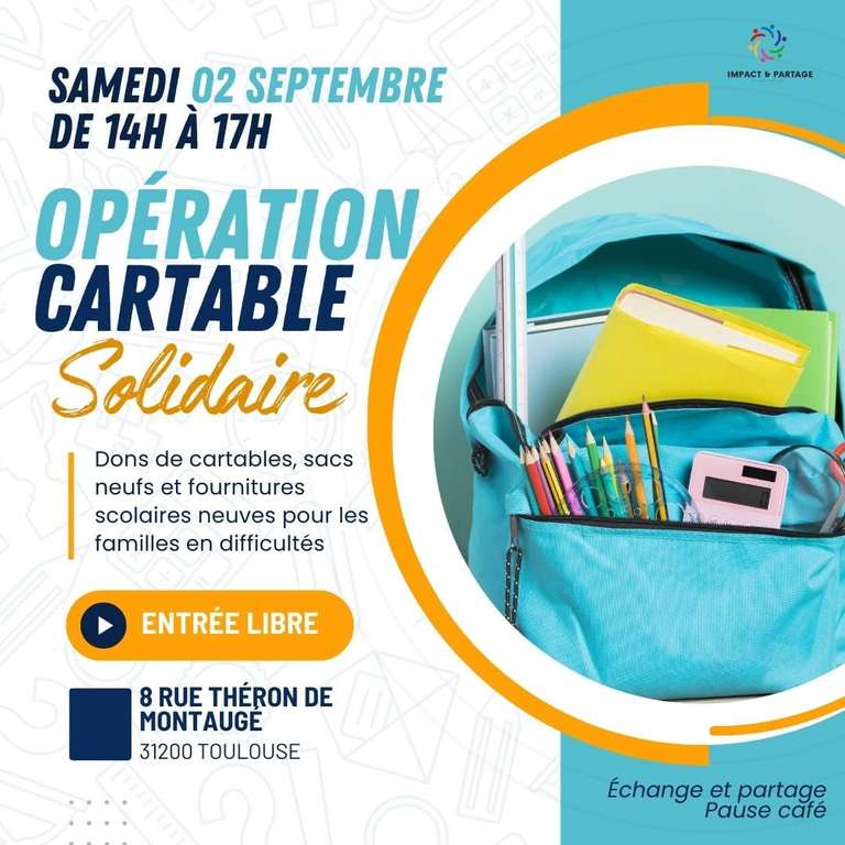 Distribution gratuite de Cartables/sacs à dos et de Fournitures scolaires - Toulouse (31)