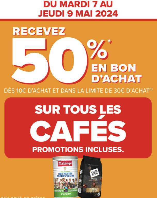 50% en bon d'achat dès 10€ sur tous les cafés (promotions incluses)