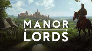 Manor Lords + 1 jeu offert parmi 8 dont Prey, This War Of Mine Complete, Human Fall Flat sur PC (dématérialisé)