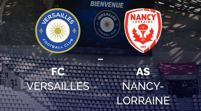 [Moins de 18 ans] Places gratuites pour le match de Nationale FC Versailles - AS Nancy-Lorraine (4€ pour les étudiants) - ticketchainer.com