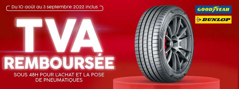 [ODR] TVA remboursée pour l'achat + Pose de 2 ou 4 pneus de 15" ou + Goodyear ou Dunlop (Uniquement en Centre Vulco - Sous Conditions)