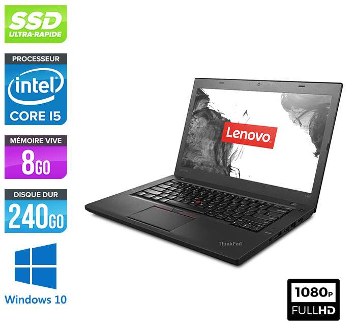 PC Portable 14" Lenovo ThinkPad T460 - Full HD, i5-6200U, RAM 8 Go, SSD 240 Go, Windows 10 (Reconditionné)