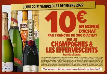 10€ offerts en bon d'achat par tranche de 30€ d'achat sur les champagnes et les effervescents (promotions incluses)