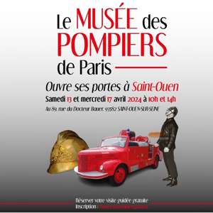 Visites guidées gratuites du Musée des Pompiers de Paris (sur réservation) - Saint-Ouen-sur-Seine (93)