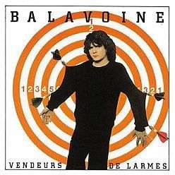 Vinyle Balavoine - Vendeurs de larmes