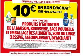 10€ offerts en bon d'achat dès 40 € de courses sur tous les produits d'entretien de la maison