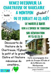 [Sur Réservation] Visite guidée gratuite de l’histoire de la Chartreuse de Vauclaire - Montpon-Ménestérol (24)