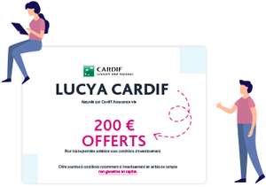 [Nouveaux Clients - Sous conditions] 200€ offerts pour une première souscription à l'assurance vie Lucya Cardif