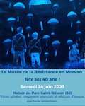 Entrée gratuite au Musée de la Résistance en Morvan - Saint-Brisson (58)