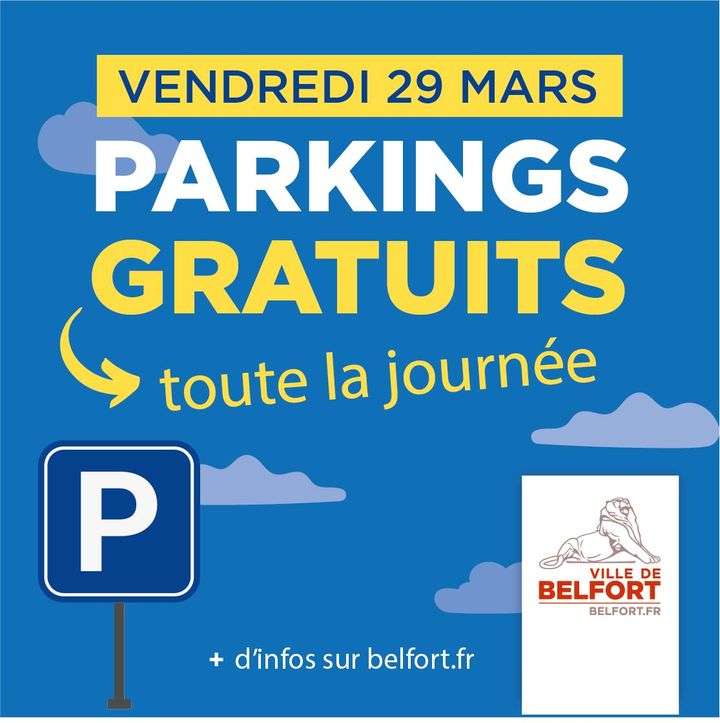 Stationnement gratuit sur les parkings publics et places à horodateurs toute la journée du vendredi 29 mars - Belfort (90), Montbéliard (25)
