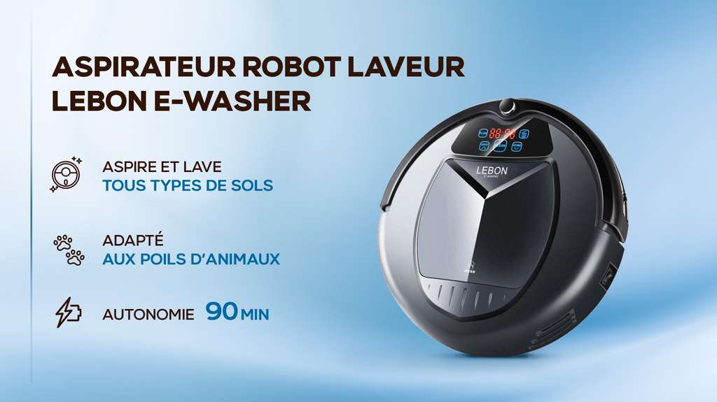 Aspirateur robot laveur LEBON E-Washer V2 Pro - LEBON - France