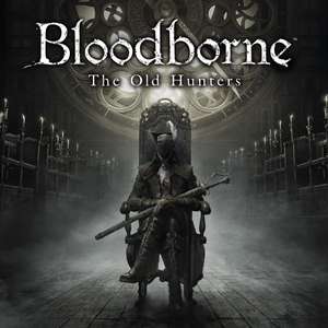 [DLC] Bloodborne : The Old Hunters sur PS4 et PS5 (Dématérialisé)