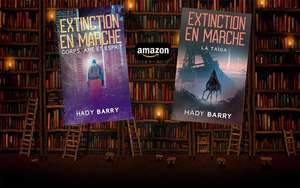2 eBooks de la saga Extinction en Marche - Tome 1 et 2 Gratuits (Dématérialisé - Format Kindle)