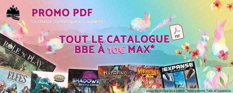 Tout le catalogue PDF de Black Book Editions à 10€ maximum (hors gamme Tails of Equestria) - Dématérialisé (black-book-editions.fr)