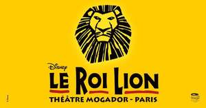 [Etudiants] Place pour la comédie musicale Le Roi Lion - Catégorie 3 - Paris (75)