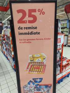 25% sur les chocolats des marques Ferrero, Kinder et Raffaello - Auchan Bordeaux Lac (33)