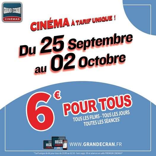 Séance de cinéma à 6€ (hors supp, 3D & Premium Cinémax) - Cinémas Grand Ecran