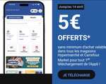 5€ Offerts (sans minimum d'achats) en téléchargent l'application Carrefour pour la première fois